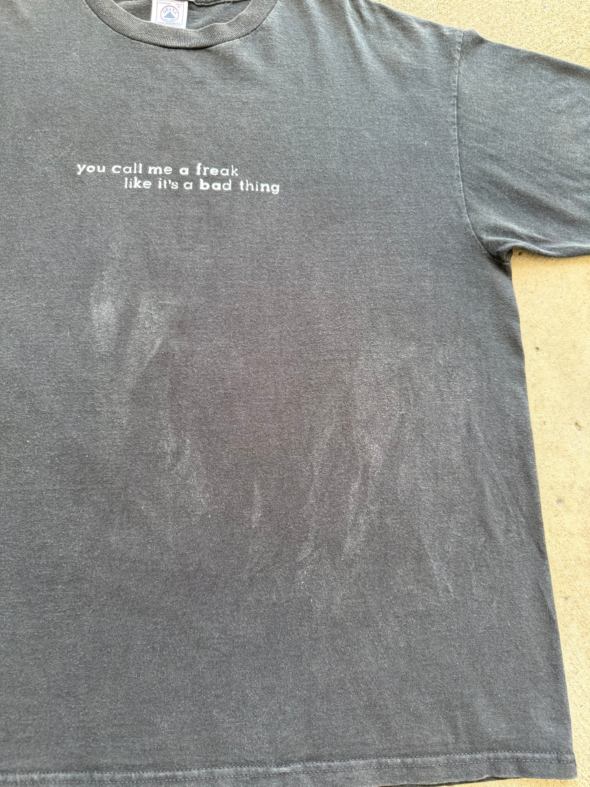 1990s You Call Me A Freak Shirt XL