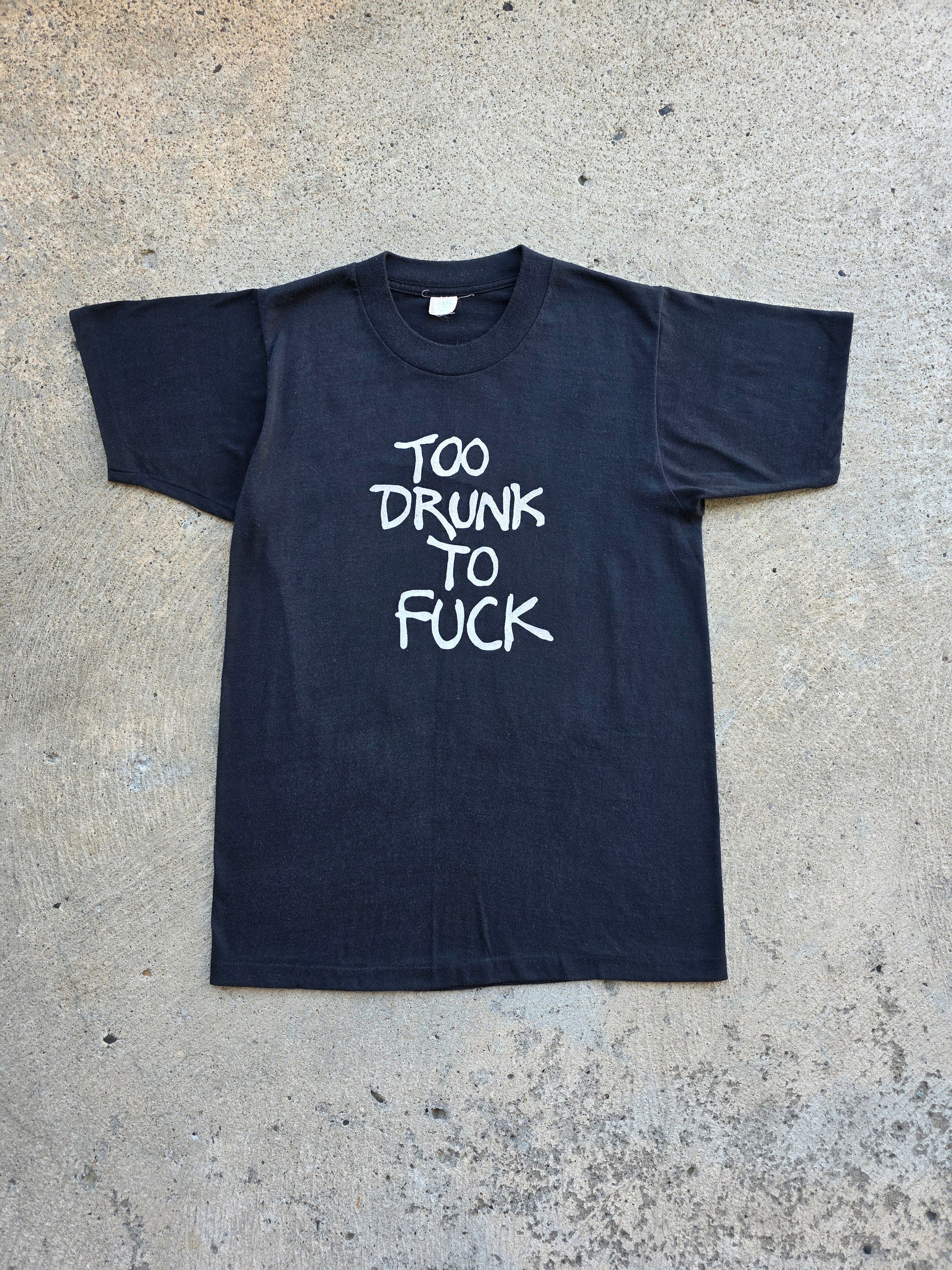 1970s "Too Drunk To Fuck" Shirt Medium